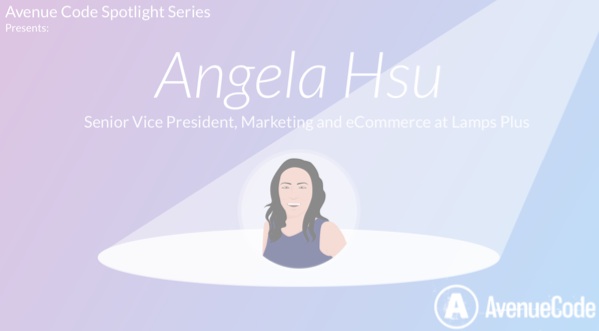 A Chat With Angela Hsu, SVP of Marketing and E-Commerce, Lamps Plus